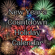 Load image into Gallery viewer, 2025 NYE Countdown Holiday Calendar - PREORDER, ships Nov 30
